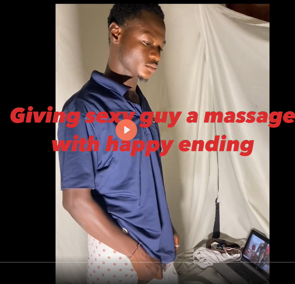giving sexy guy a massage with happy ending